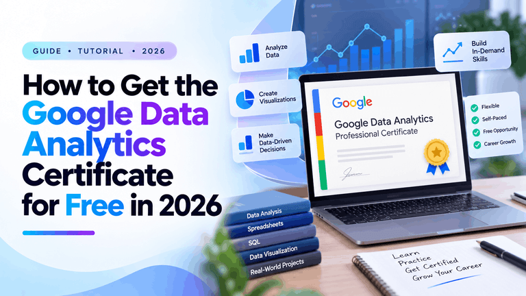 how to get the google data analytics certificate for free in 2026