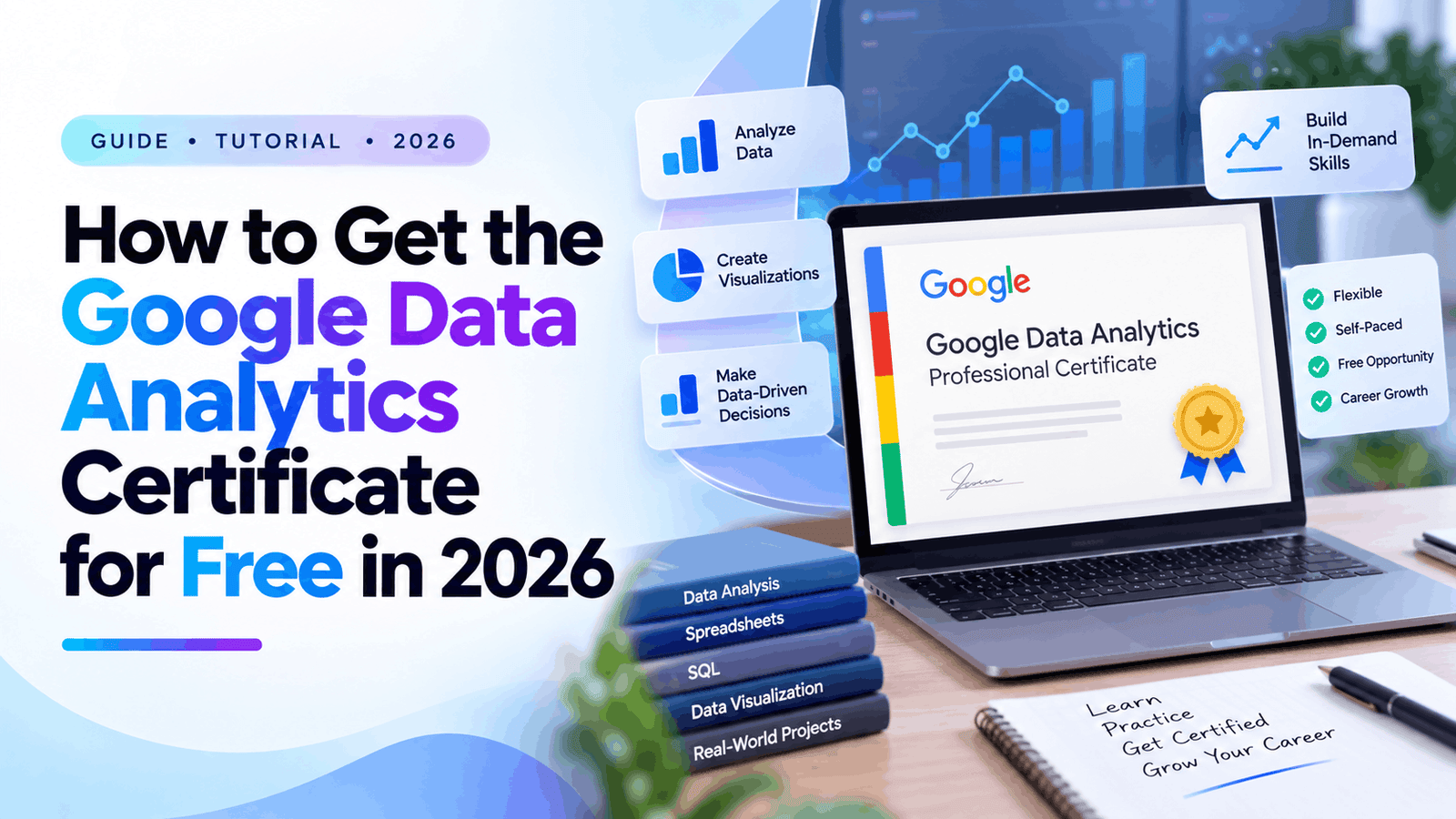 how to get the google data analytics certificate for free in 2026