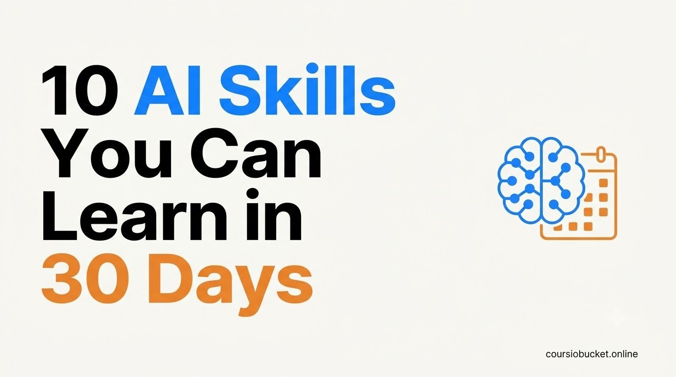 10-ai-skills-you-can-learn-in-30-days.jpg
